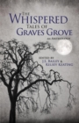 The Whispered Tales of Graves Grove - Book