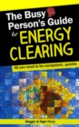 Busy Person's Guide To Energy Clearing - eBook