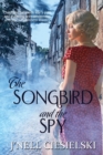The Songbird and the Spy - Book