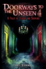 Doorways to the Unseen 4 : 6 Tales of Terror and Suspense - Book