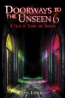 Doorways to the Unseen 6 : 6 Tales of Terror and Suspense - Book
