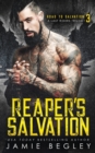 Reaper's Salvation : A Last Riders Trilogy - Book