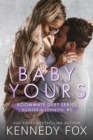 Baby Yours : Hunter & Lennon #2 - eBook
