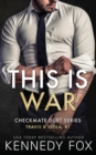 This is War : Travis & Viola #1 - Book