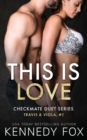 This is Love : Travis & Viola #2 - Book