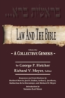 Law and the Bible : A Collective Genesis - Book