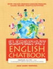 Elementary English Chatbook : A conversational workbook with fun lessons for K-6 students - Book