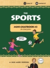 The Sports : Mini Chatbook in English #3 (Hardcover) - Book