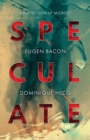 Speculate : A Collection of Microlit - Book