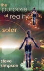 The Purpose of Reality : Solar - Book
