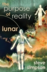 The Purpose of Reality : Lunar - Book