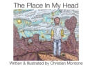 The Place In My Head - Book