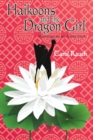 Haikoons and the Dragon Girl : Mewsings on my Feline Flock - Book