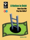 Nation in Debt: How Can We Pay the Bills? (2022) - eBook