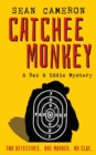 Catchee Monkey : A Rex & Eddie Mystery - Book