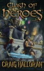 Clash of Heroes : Nath Dragon meets the Darkslayer (Book 3 of 3) - Book