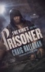 The King's Prisoner : The Henchmen Chronicles - Book 3 - Book