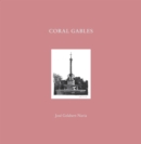 Coral Gables : Jose Gelabert-Navia (World’s great cities) - Book