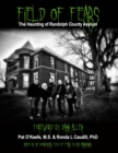 Field of Fears : The Haunting of Randolph County Asylum - Book