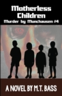 Motherless Children - Book