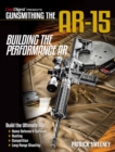 Gunsmithing the AR-15 - Building the Performance AR - Book