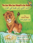 The Lion Who Saw Himself in the Water : English-Arabic Edition - Book