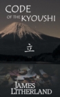 Code of the Kyoushi (Miraibanashi, Book 1) - Book