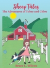Sheep Tales : The Adventures of Tobey and Chloe - Book