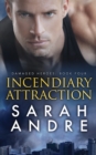 Incendiary Attraction - Book