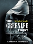 Study Guide for The Greenlee Project - Book