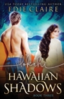 Lokahi (Hawaiian Shadows, Book Three) - Book