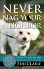 Never Nag Your Neighbor - Book