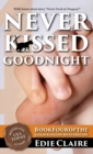 Never Kissed Goodnight - Book