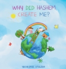 Why Did Hashem Create Me? - Book
