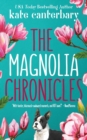 The Magnolia Chronicles : Adventures in Dating - Book