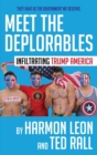 Meet the Deplorables : Infiltrating Trump America - Book
