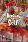 Recipes for the Soul : Jot Journal - Book