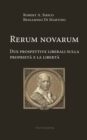 Rerum Novarum. Due Prospettive Liberali Sulla Proprieta E La Liberta - Book