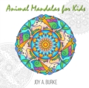 Animal Mandalas for Kids - Book