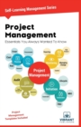 Project Management Essentials You Always Wanted To Know - Book