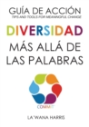 Action Guide : Diversity Beyond Lip Service (Spanish Translation) - Book