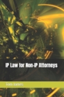 IP Law for Non-IP Attorneys - Book
