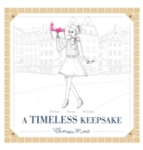A Timeless Keepsake - Book