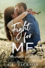 Fight For Me : The Complete Collection - Book