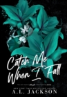 Catch Me When I Fall (Hardcover) - Book
