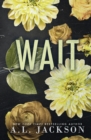 Wait (Special Edition Paperback) - Book
