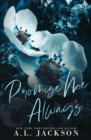 Promise Me Always (Alternate Cover) - Book