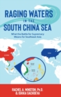 Raging Waters in the South China Sea - Book