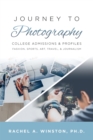 Journey to Photography : College Admissions & Profiles - Book