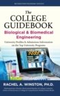 The College Guidebook : Biological & Biomedical Engineering: University Profiles & Admissions Information on the Top University Programs - Book